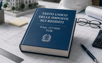 Nuovo TUIR 2026: cosa cambia dal 2027 per tecnici e bonus edilizi